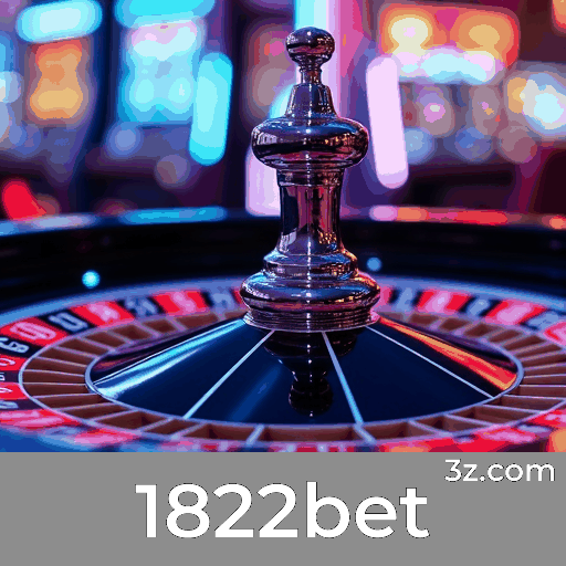 1822bet: Seu Cassino Online e Apostas Confiáveis