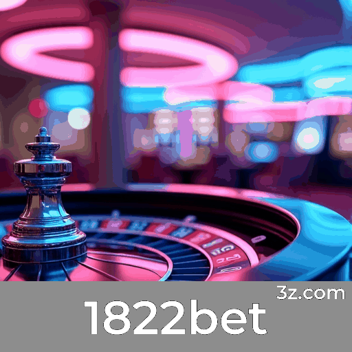 1822bet: Seu Cassino Online e Apostas Confiáveis